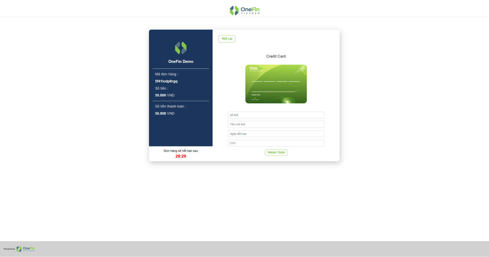 Merchant gọi sang API của OneFin với phương thức thanh toán trong request param, OneFin
sẽ trả về URL của trang thanh toán, website merchant redirect vào trang này